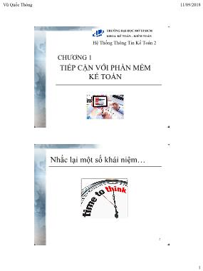 Bài giảng Hệ thống thông tin kế toán 2 - Chương 1: Tiếp cận với phần mềm kế toán