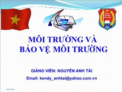 Bài giảng Môi trường và bảo vệ môi trường - Chương 1: Những vấn đề cơ bản về môi trường