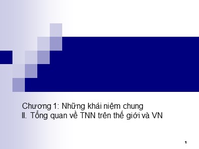 Bài giảng Quy hoạch và quản lý tài nguyên nước nâng cao - Chương 1, Phần 2: Những khái niệm chung - Ngô Lê An