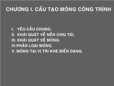 Bài giảng Thiết kế cấu tạo kiến trúc - Chương 1: Cấu tạo móng công trình