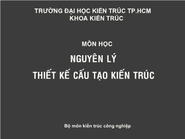 Bài giảng Thiết kế cấu tạo kiến trúc - Giới thiệu môn học