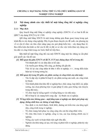 Giáo trình Thiết kế kiến trúc - Chương 2: Mặt bằng tổng thể và tổ chức không gian xí nghiệp công nghiệp