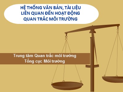 Hệ thống văn bản, tài liệu liên quan đến hoạt động quan trắc môi trường