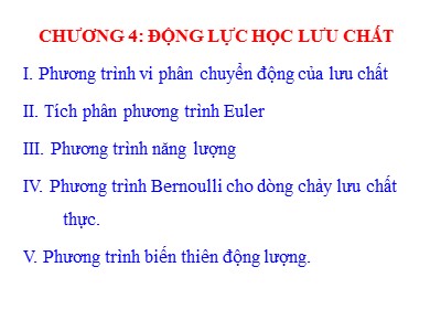 Bài giảng Cơ học chất lưu - Chương 4: Động lực học lưu chất