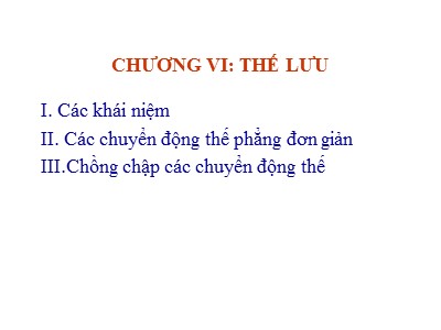 Bài giảng Cơ học chất lưu - Chương 6: Thế lưu