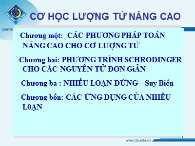 Bài giảng Cơ học lượng tử nâng cao - Chương 1: Các phương pháp toán nâng cao cho cơ lượng tử