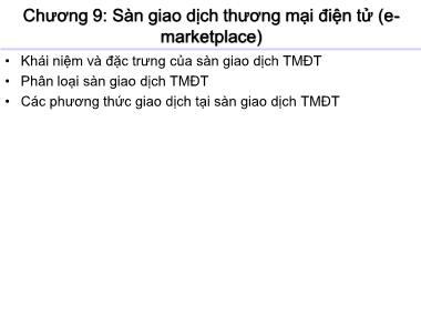 Bài giảng Công nghệ phần mềm - Chương 9: Sàn giao dịch thương mại điện tử (Emarketplace) - Đỗ Thị Nhâm