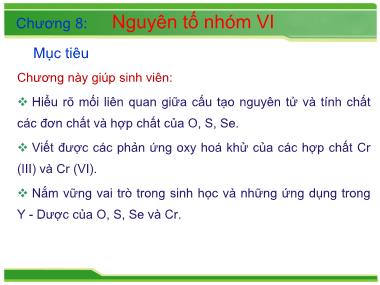 Bài giảng Hóa đại cương vô cơ - Chương 8: Nguyên tố nhóm VI