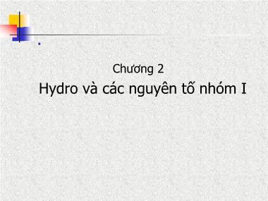 Bài giảng Hóa học đại cương - Chương 2: Hydro và các nguyên tố nhóm I