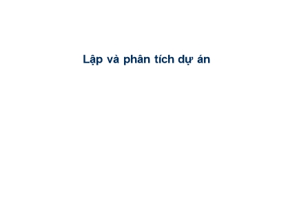 Bài giảng Kiểm tra năng lượng - Chương 9: Lập và phân tích dự án