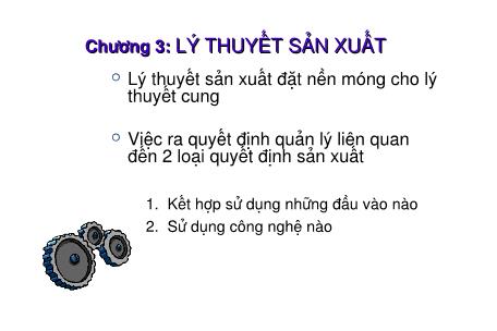 Bài giảng Kinh tế học quản lý - Chương 3: Lý thuyết sản xuất - Hoàng Văn Hoan