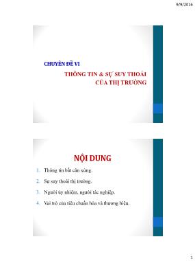 Bài giảng Kinh tế học quản lý - Chuyên đề 6: Thông tin và sự suy thoái của thị trường - Nguyễn Văn Dư