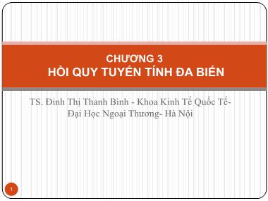 Bài giảng Kinh tế lượng - Chương 3: Hồi quy tuyến tính đa biến - Đinh Thị Thanh Bình