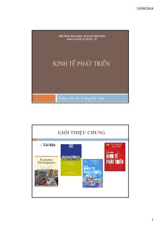 Bài giảng Kinh tế phát triển - Chương 1: Giới thiệu các nước đang phát triển - Hoàng Bảo Trâm