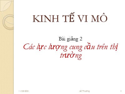 Bài giảng Kinh tế vi mô - Bài 2: Các lực lượng cung cầu trên thị trường