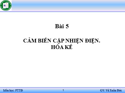 Bài giảng Kỹ thuật cảm biến - Chương 5: Cảm biến cặp nhiện điện. Hỏa kế