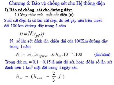 Bài giảng Kỹ thuật cao áp - Chương 6: Bảo vệ chống sét cho hệ thống điện