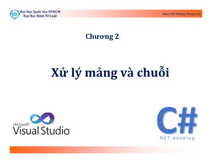 Bài giảng Kỹ thuật lập trình - Chương 2: Xử lý mảng và chuỗi