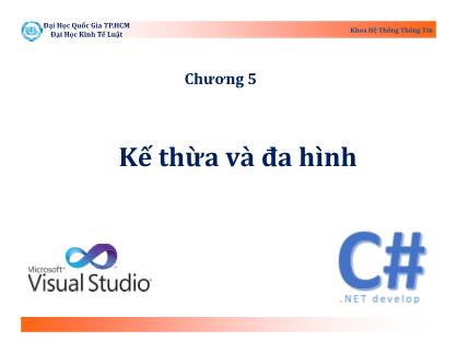 Bài giảng Kỹ thuật lập trình - Chương 5: Kế thừa và đa hình