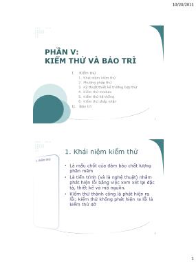 Bài giảng Kỹ thuật phần mềm - Phần 5: Kiểm thử và bảo trì