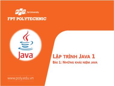 Bài giảng Lập trình Java - Bài 1: Những khái niệm Java