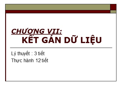 Bài giảng Lập trình ứng dụng Web - Chương 7: Kết gán dữ liệu - Lê Văn Hiệp