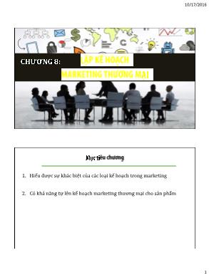 Bài giảng Marketing thương mại - Chương 8: Lập kế hoạch Marketing thương mại