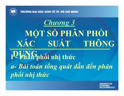 Bài giảng môn Lý thuyết xác suất và thống kê toán - Chương 3: Một số phân phối xác suất thông dụng