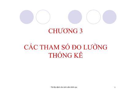 Bài giảng Nguyên lý thống kê kinh tế - Chương 3: Các tham số đo lường thống kê