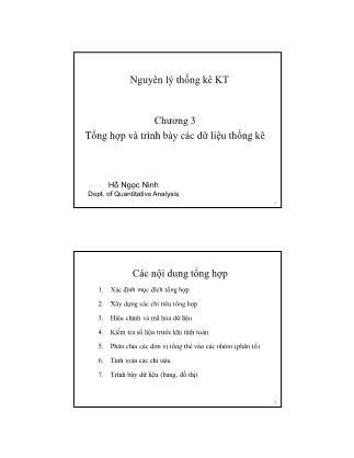 Bài giảng Nguyên lý thống kê kinh tế - Chương 3: Tổng hợp và trình bày các dữ liệu thống kê - Hồ Ngọc Ninh