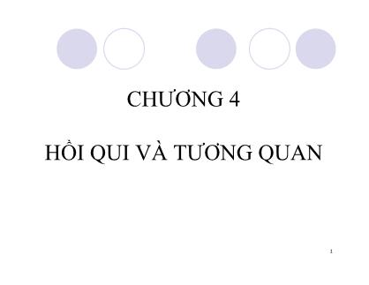 Bài giảng Nguyên lý thống kê kinh tế - Chương 4: Hồi qui và tương quan