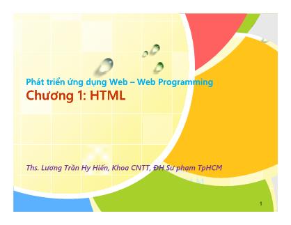 Bài giảng Phát triển ứng dụng Web. Web Programming - Chương 1: HTML