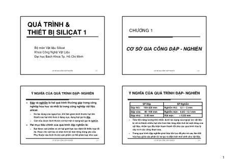 Bài giảng Quá trình và thiết bị Silicat 1 - Chương 1: Cơ sở gia công đập, nghiền