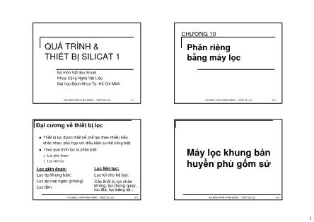 Bài giảng Quá trình và thiết bị Silicat 1 - Chương 10: Phân riêng bằng máy lọc