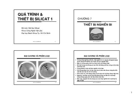 Bài giảng Quá trình và thiết bị Silicat 1 - Chương 7: Thiết bị nghiền bi