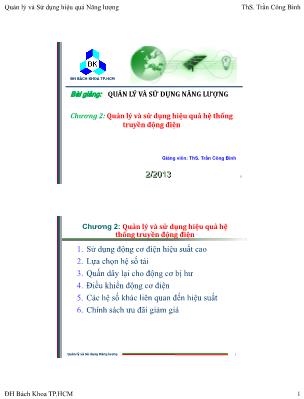 Bài giảng Quản lý và sử dụng năng lượng - Chương 2: Quản lý và sử dụng hiệu quả hệ thống truyền động điện - Trần Công Binh