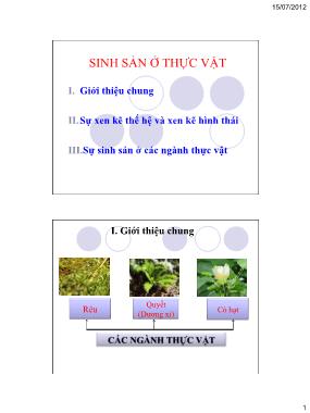 Bài giảng Sinh học đại cương - Sinh sản ở thực vật