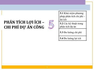 Bài giảng Tài chính công - Chương 5: Phân tích lợi ích. Chi phí dự án công - Nguyễn Thành Đạt