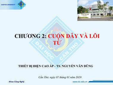 Bài giảng Thiết bị điện cao áp - Chương 2: Cuộn dây và lõi từ - Nguyễn Văn Dũng