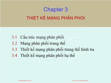 Bài giảng Thiết kế đường dây và trạm biến áp - Chương 3: Thiết kế mạng phân phối