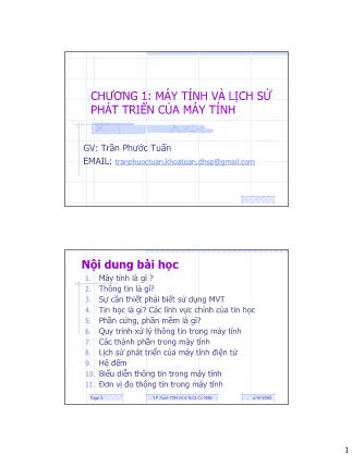 Bài giảng Tin học đại cương - Chương 1: Máy tính và lịch sử phát triển của máy tính - Trần Phước Tuấn