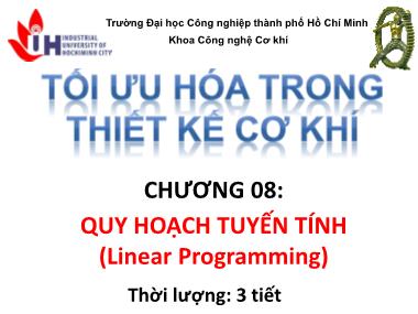 Bài giảng Tối ưu hóa trong thiết kế cơ khí - Chương 8: Quy hoạch tuyến tính