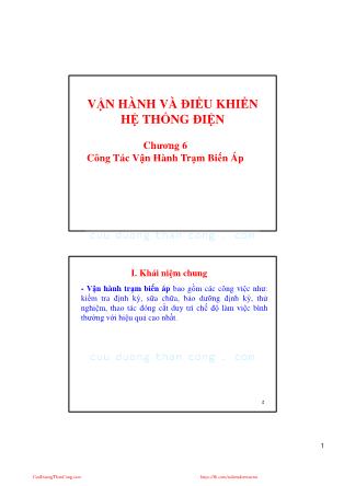 Bài giảng Vận hành và điều khiển hệ thống điện - Chương 6: Công tác vận hành trạm biến áp