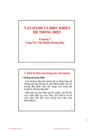 Bài giảng Vận hành và điều khiển hệ thống điện - Chương 7: Công tác vận hành đường dây