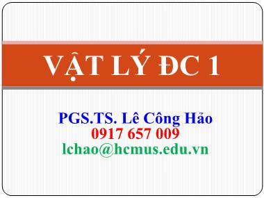 Bài giảng Vật lí đại cương 1 - Chương 1: Động học chất điểm - Lê Công Hảo