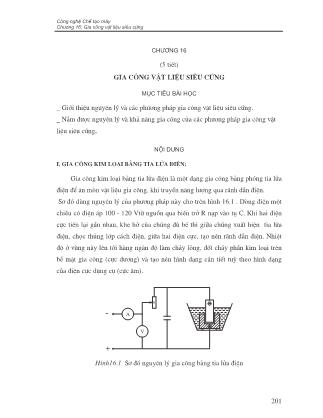 Giáo trình Công nghệ chế tạo máy - Chương 16: Gia công vật liệu siêu cứng