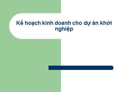 Kế hoạch kinh doanh cho dự án khởi nghiệp