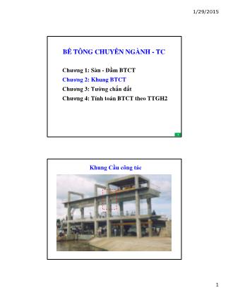 Bài giảng Bê tông chuyên ngành, TC - Chương 2: Khung bê tông cốt thép