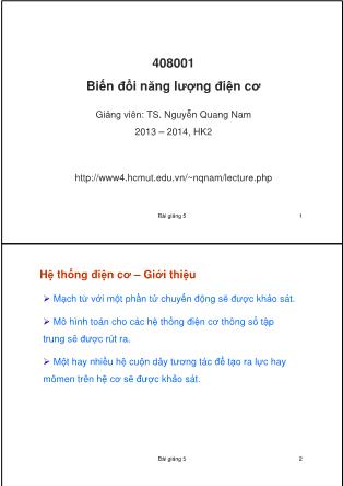 Bài giảng Biến đổi năng lượng điện cơ - Bài 5: Hệ thống điện cơ - Nguyễn Quang Nam