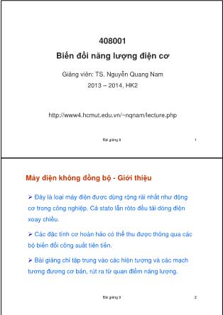 Bài giảng Biến đổi năng lượng điện cơ - Bài 9: Máy điện không đồng bộ - Nguyễn Quang Nam